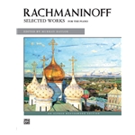 Rachmaninoff: Selected Works (Musically Advanced 2)