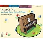 In Recital with Little Pieces for Little Fingers - Book 2