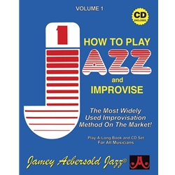 Vol. 1 - How to Play Jazz and Improvise