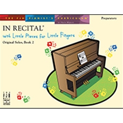 In Recital with Little Pieces for Little Fingers - Book 2