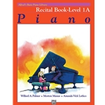 Alfred's Basic Piano Library - Recital 1A