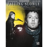 Falling Slowly (From the Motion Picture "Once")