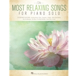 The Most Relaxing Songs for Piano