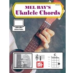 Mel Bay's Ukulele Chords w/Online Video
