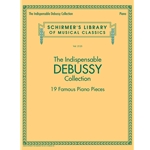 The Indispensable Debussy Collection – 19 Favorite Piano Pieces