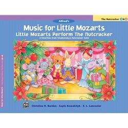 Music for Little Mozarts: Little Mozarts Perform the Nutcracker